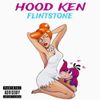 Hood Ken - Flintstone