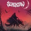 Slackjaw - Death Can't Save You