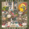 Good Terms - Turning Point