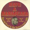 David Peel & The Lower East Side - Have a Marijuana