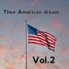 LeFevreFever - Thee American dream vol.2