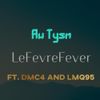 LeFevreFever - Aw Tysm