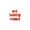 Cone Poem - Evil Fucking Wizard