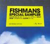 Fishmans - Special Sampler