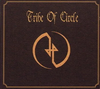 Tribe of Circle - Rien ne disparait jamais vraiment...