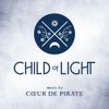 Cœur de Pirate - Child of Light