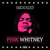 310babii - Pink Whitney