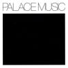 Palace Music - Lost Blues and Other Songs
