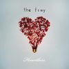 The Fray - Heartless