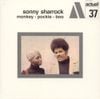 Sonny Sharrock - Monkey-Pockie-Boo