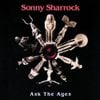 Sonny Sharrock - Ask the Ages