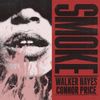 Connor Price - Smoke