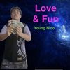 Young Nino - Love and Fun