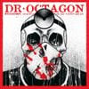Dr. Octagon - Moosebumps: An Exploration Into Modern Day Horripilation