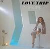 間宮貴子 [Takako Mamiya] - ラブ・トリップ [Love Trip]