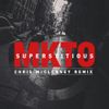 MKTO - Superstitious (Chris McClenney Remix)