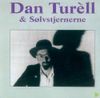 Dan Turéll - Dan Tur&eacute;ll & S&oslash;lvstjernene