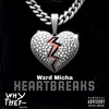 Wzrd Micha - Heartbreaks