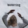 Dawn Brought Saviour - Wavering