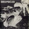 Crossed Out - Dropdead / Crossed Out