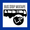 Ludwik Franke - The Bus Stop Mixtape
