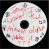 Ed Sheeran - songs I wrote that almost didn't make it