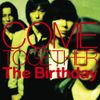 The Birthday - COME TOGETHER