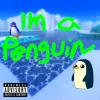 Uncle Spam - I'm a penguin