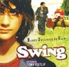 Swing: Bande Originale du Film