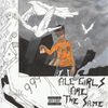 Juice WRLD - All Girls Are the Same