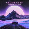 Summer Was Fun - Cruise Cuts