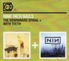 Nine Inch Nails - The Downward Spiral + With Teeth