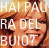 Afterhours - Hai Paura Del Buio?