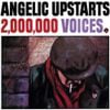 Angelic Upstarts - 2,000,000 Voices