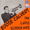 Eddie Calvert - Cherry Pink (and Apple Blossom White)