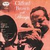Clifford Brown - Clifford Brown with Strings