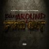 Playboy The Beast - F*** Around & Find Out