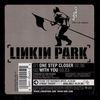 Linkin Park - One Step Closer / With You