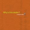 Niko B - Why&rsquo;s this dealer?