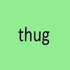 thug