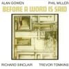 Alan Gowen - Before a Word Is Said