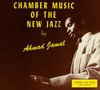 Ahmad Jamal - Chamber Music of the New Jazz