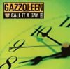 Gazzoleen - Call It a Day (CIAD)