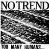 Too Many Humans.....