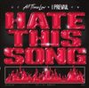 All Time Low - Hate This Song