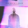 Trey Kennedy - Irresistible