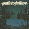 Path To Failure - Entangle in Purity