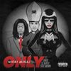 Nicki Minaj - Only