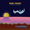 John Moods - The Essential John Moods