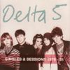 Delta 5 - Singles & Sessions 1979-1981
